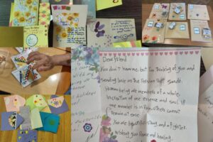 A collage of photos showing handmade greeting cards and craft materials spread across tables. The cards feature bright colours, floral designs, stickers, and handwritten messages such as “Happy Birthday my friend!!!” and “Dear Friend.” Some images show hands decorating cards with pens, stickers, and striped paper straws. One close-up displays a handwritten supportive message including a quote and words of encouragement about strength, peace, and healing.